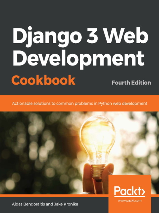 Title details for Django 3 Web Development Cookbook by Aidas Bendoraitis - Available